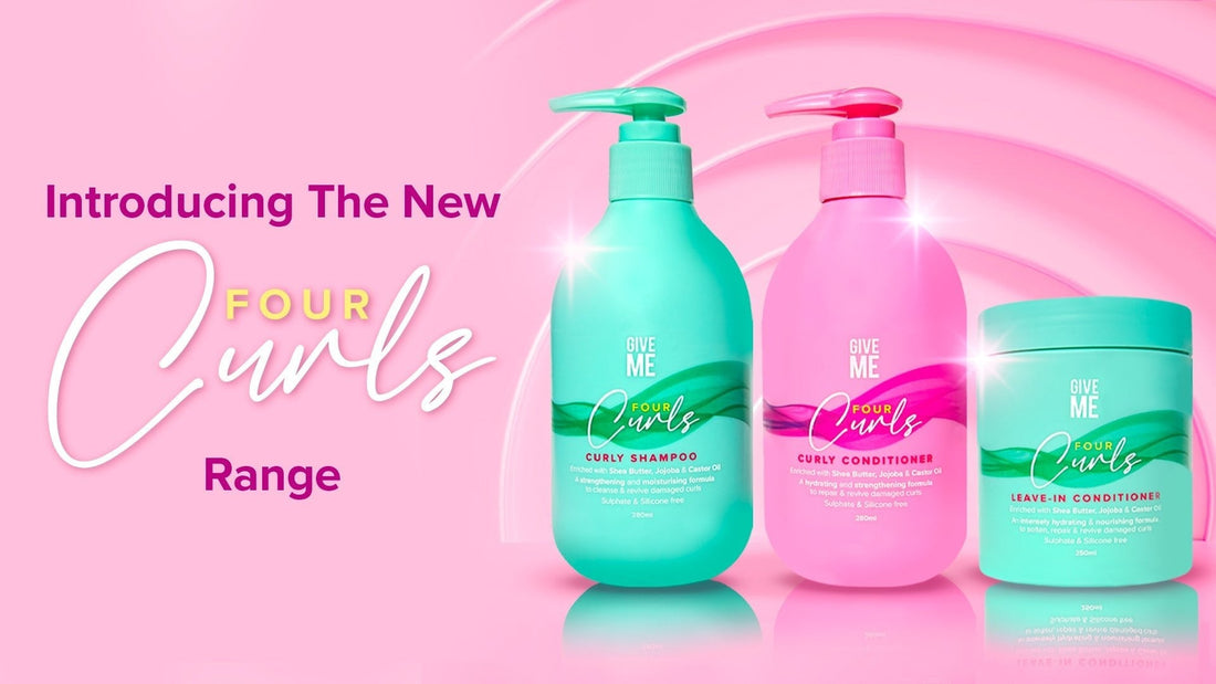 Introducing The FOUR CURLS Range - Give Me Cosmetics